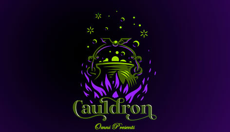 The Cauldron - Omni Presents
